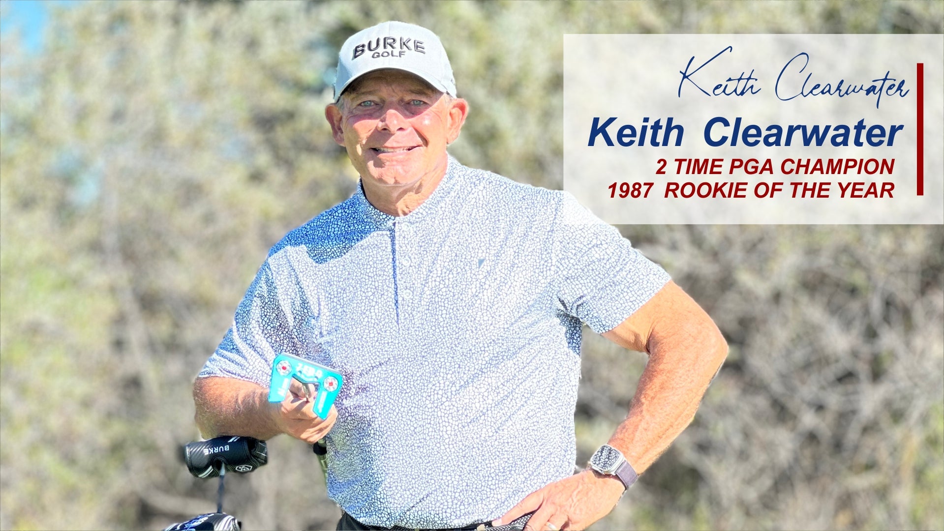 KEITH CLEARWATER ,2 TIME PGA CHAMPION ,1987 ROOKIE OF THE YEAR,JUST FEEL IT