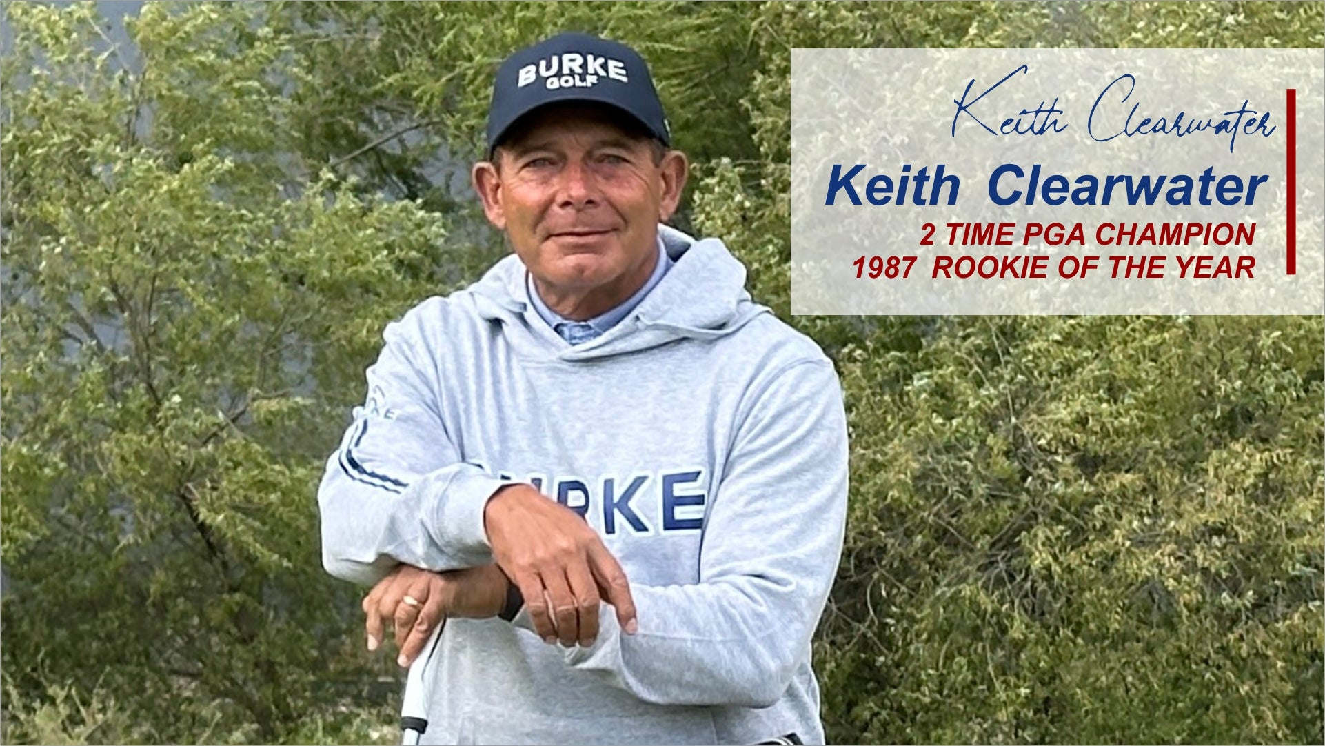 KEITH CLEARWATER ,2 TIME PGA CHAMPION ,1987 ROOKIE OF THE YEAR,JUST FEEL IT
